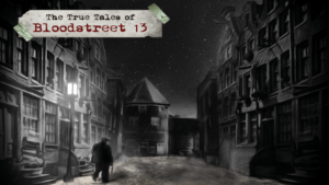 Adventure game: True tales of Bloodstreet 13